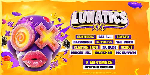 Lunatics XXL – Taste of Madness in Brabant