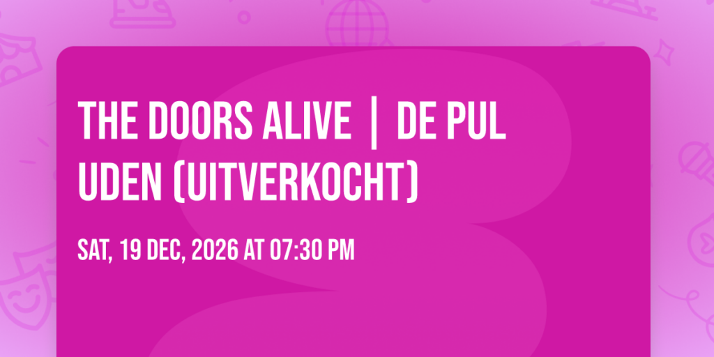 The Doors Alive | De Pul Uden (Uitverkocht) in Brabant