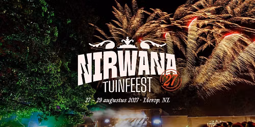 Nirwana Tuinfeest 2027 in Brabant