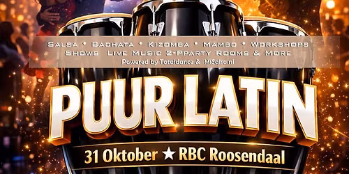 31 okt • Puur Latin • RBC Stadion Roosendaal in Brabant