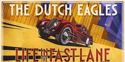 The Dutch Eagles – Life in the Fast Lane (try-out) in Brabant