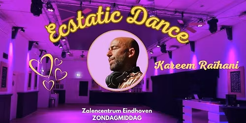 Ecstatic Dance zondagmiddag 27 september met DJ Kareem Raïhani — muziek in Brabant
