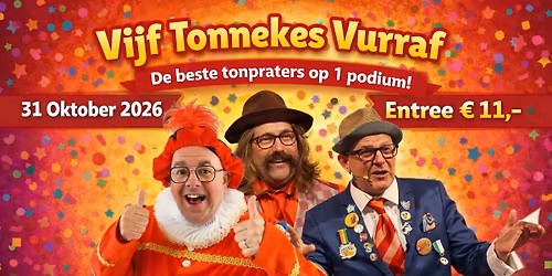 Vijf Tonnekes Vurraf in Brabant