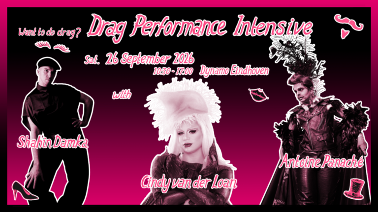 Drag Performance Intensive met Shahin Damka, Antoine Panaché en Cindy van der Loan — theater in Brabant